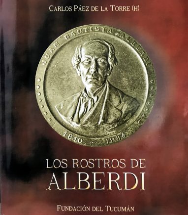 Los rostros de Alberdi – Introducción y selección de fotografías