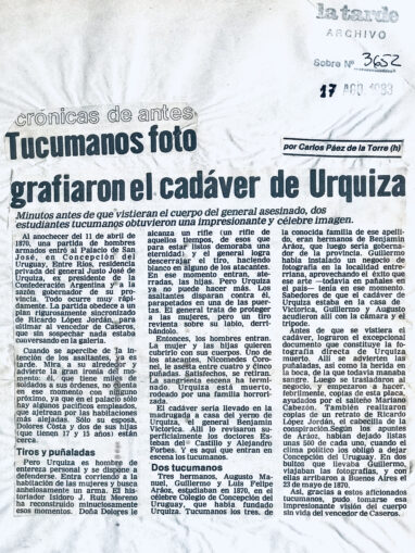 Tucumanos fotografiaron el cadáver de Urquiza