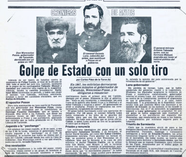 Golpe de Estado con un solo tiro. En 1867 los mitristas derrocaron al gobernador Wenceslao Posse.