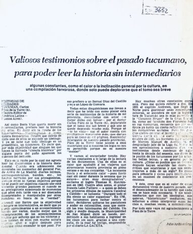 Valiosos testimonios sobre el pasado tucumano, para poder leer la historia sin intermediarios