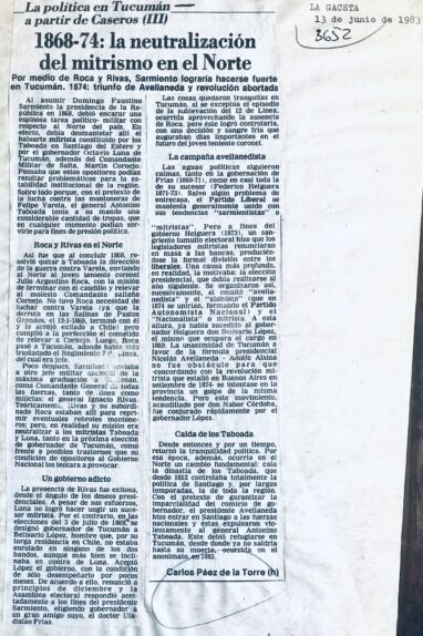 La política en Tucumán después de Caseros: III – 188-74: la neutralización del mitrismo en el Norte