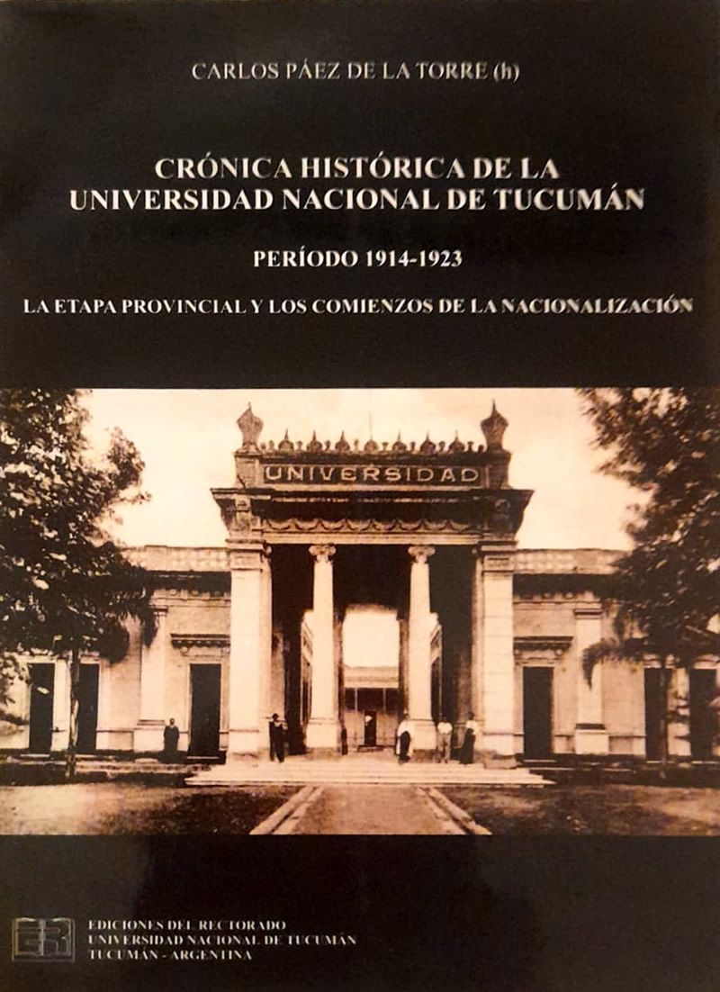 Cronica Historica de la Universidad Nacional de Tucuman