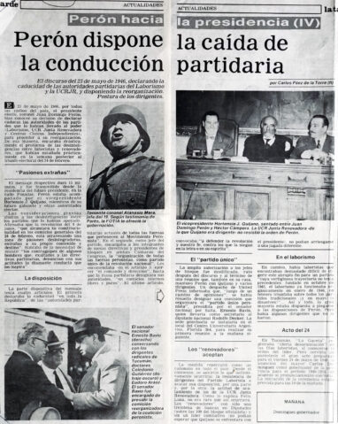 Perón hacia la presidencia (IV): Perón dispone la caída de la conducción partidaria