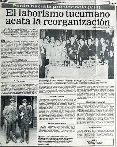 Perón hacia la presidencia (VIII): El laborismo tucumano acata la reorganización