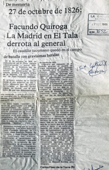 27 de octubre de 1826Dos. Facundo Quiroga la Madrid en El Tala. Derrota al general