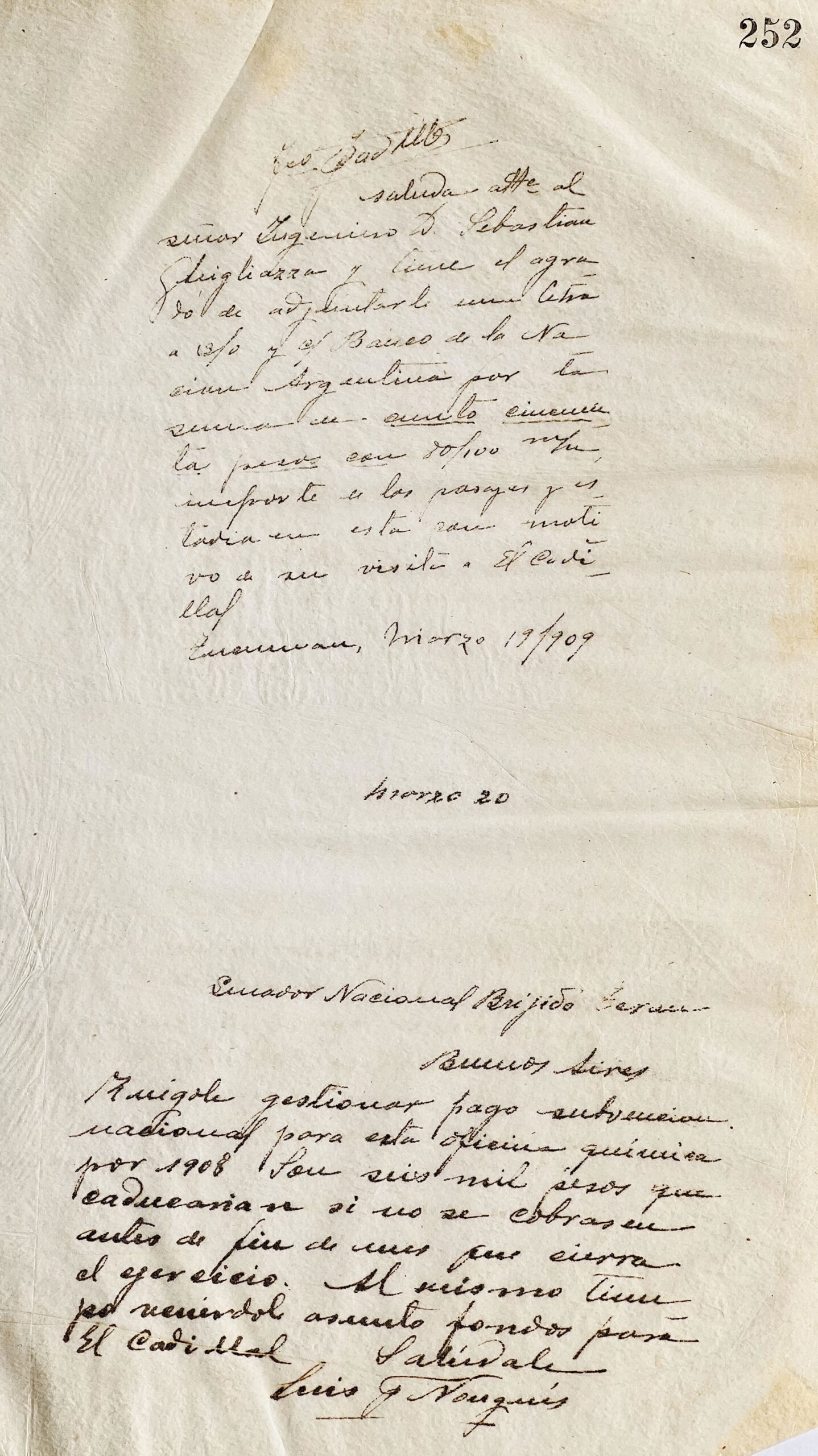 Saludos al Ingeniero D. Sebastián Ghigliazza de José Padilla y carta al Senador Brígido Terán de luis F. Nougués